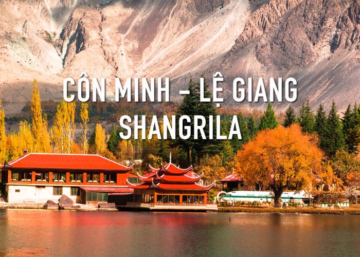 Tour Côn Minh - Lệ Giang - Shangrila 5N4Đ