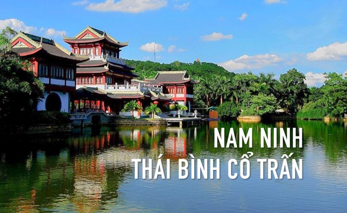 "Sắc màu Trung Hoa" Hà Nội - Nam Ninh - Thái Bình Cổ Trấn 3N2Đ